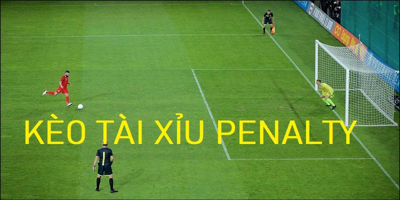 Các loại kèo penalty phổ biến và cách chơi chi tiết